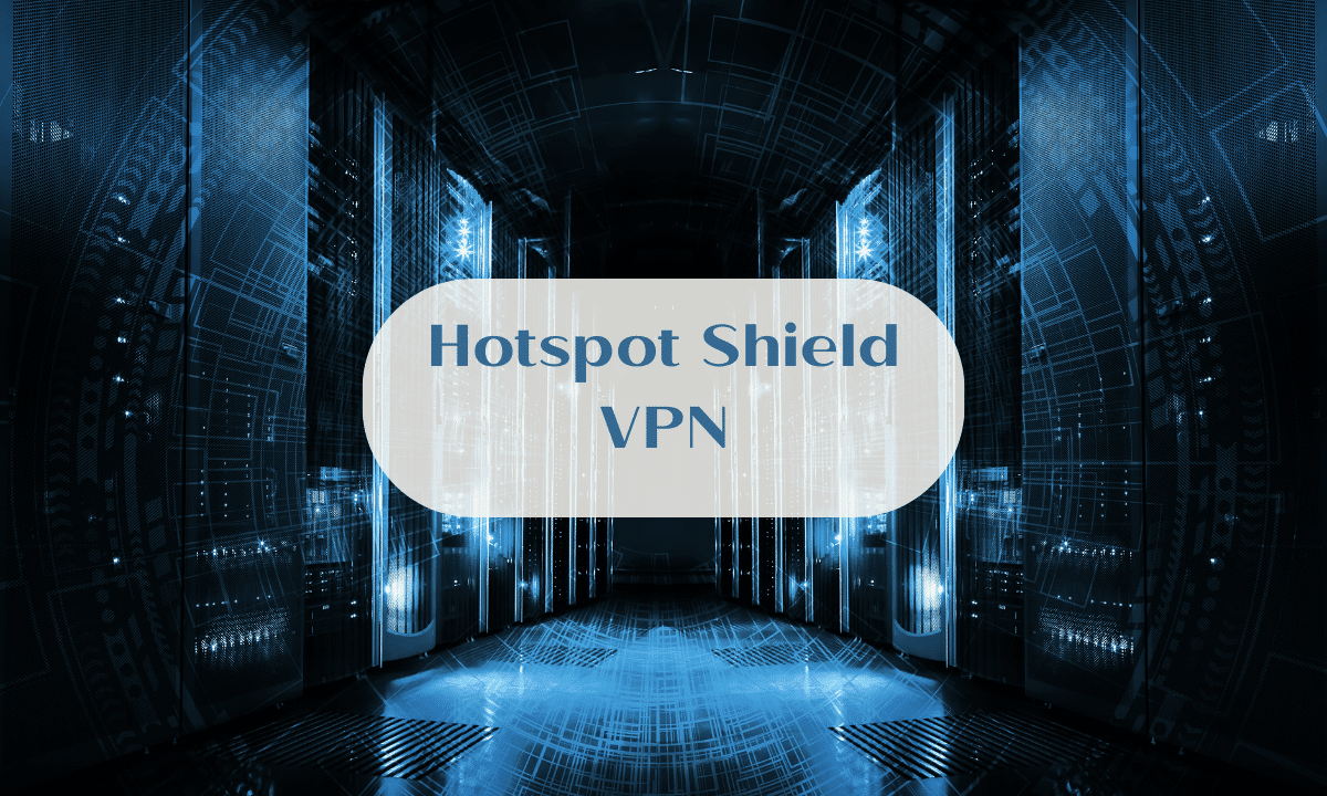 Hotspot Shield