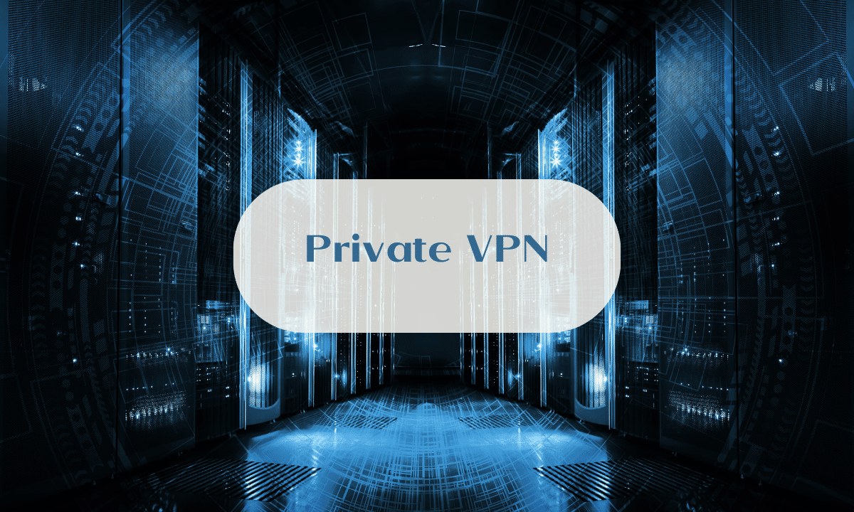  Private VPN