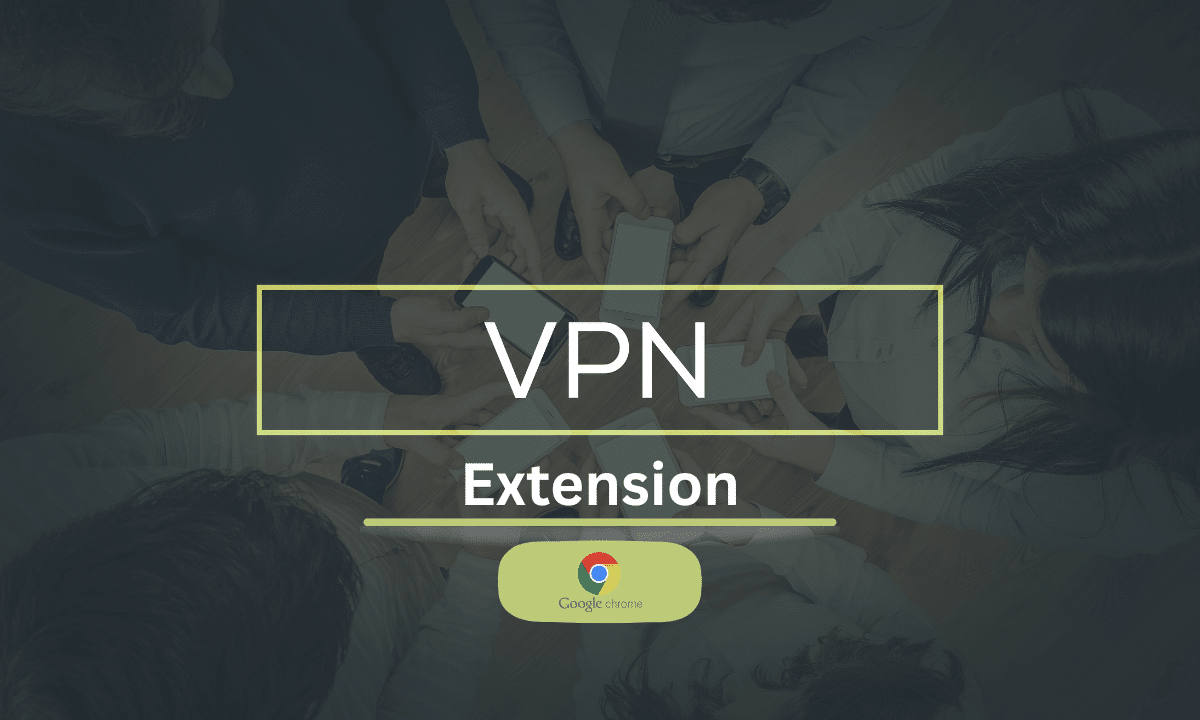 اضافة VPN لجوجل كروم: أفضل 8 خيارات 2025